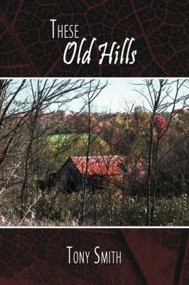 Book cover for These Old Hills