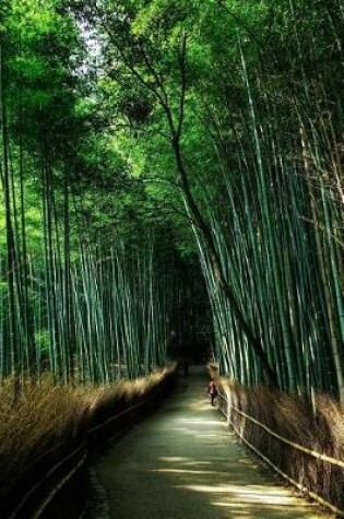 Cover of Bamboo Trees Lining a Path in Kyoto Japan Journal