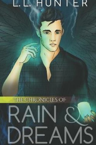 Cover of The Chronicles of Rain and Dreams