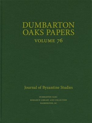 Cover of Dumbarton Oaks Papers, 76