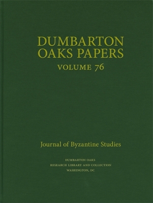 Book cover for Dumbarton Oaks Papers, 76