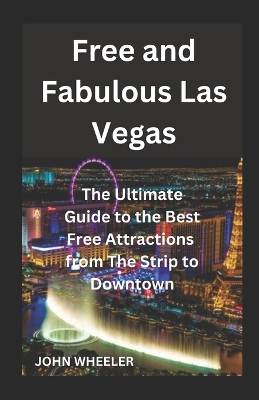 Book cover for Free and Fabulous Las Vegas