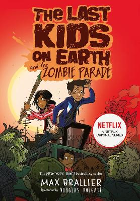 Book cover for The Last Kids on Earth and the Zombie Parade