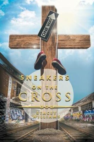 Cover of Sneakers on the Cross