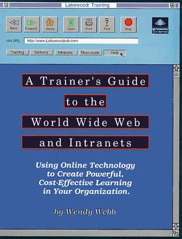Book cover for A Trainer's Guide to the World Wide Web and Intranets