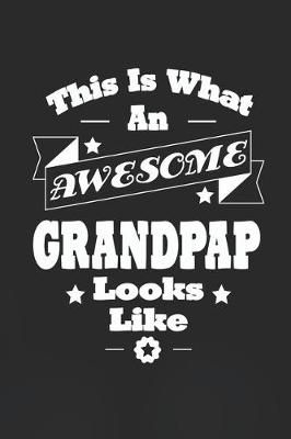 Book cover for This Is What An Awesome Grandpap Look Like