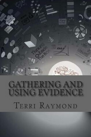 Cover of Gathering and Using Evidence