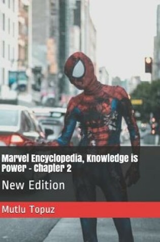 Cover of Marvel Encyclopedia, Knowledge is Power - Chapter 2