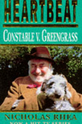 Cover of Heartbeat: Constable versus Greengrass