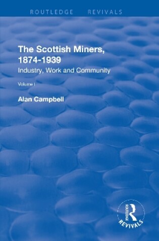 Cover of The Scottish Miners, 1874–1939