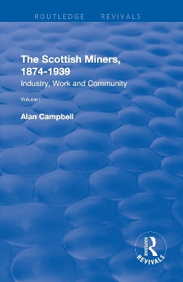 Cover of The Scottish Miners, 1874–1939