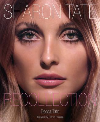 Cover of Sharon Tate: Recollection