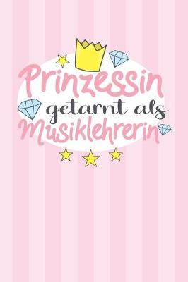 Book cover for Prinzessin getarnt als Musiklehrerin