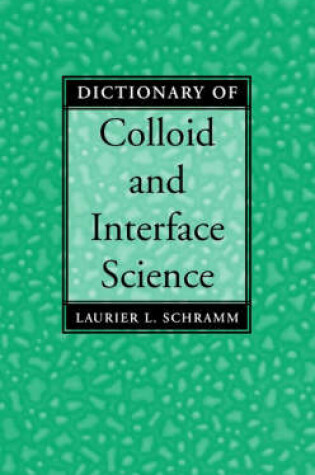 Cover of Dictionary of Colloid and Interface Science