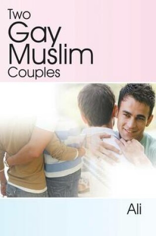 Cover of Two Gay Muslim Couples