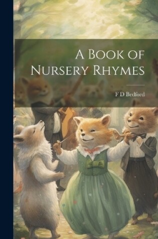 Cover of A Book of Nursery Rhymes