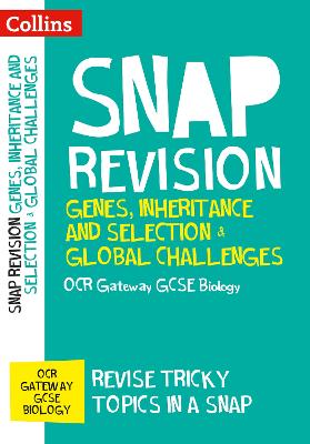 Book cover for OCR Gateway GCSE 9-1 Biology Genes, Inheritance and Selection & Global Challenges Revision Guide