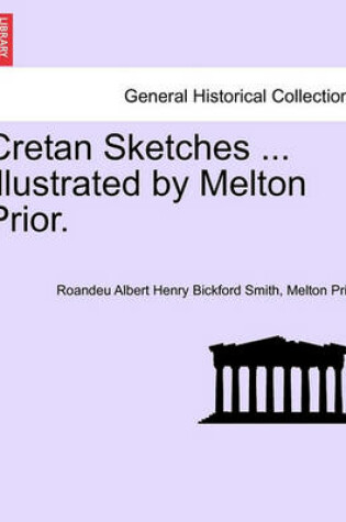 Cover of Cretan Sketches ... Illustrated by Melton Prior.