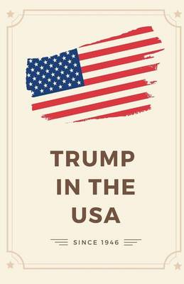 Book cover for Trump in the USA Journal and Notebook
