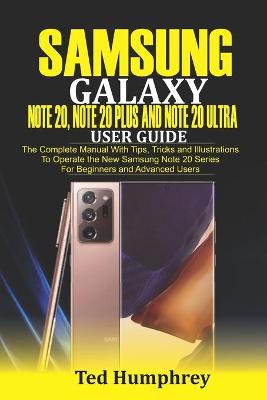 Book cover for Samsung Galaxy Note 20, Note 20 plus and Note 20 Ultra User Guide