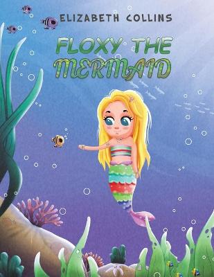 Book cover for Floxy the Mermaid