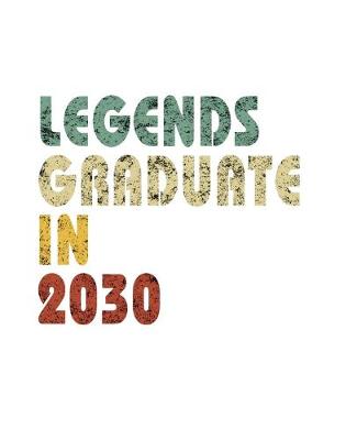 Book cover for Legends graduate in 2030