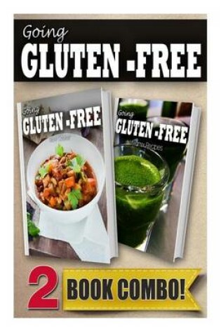 Cover of Gluten-Free Slow Cooker Recipes and Gluten-Free Vitamix Recipes