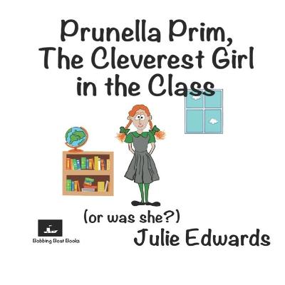 Book cover for Prunella Prim, The Cleverest Girl in the Class (or was she?)