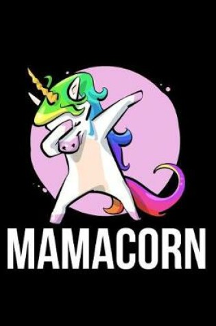 Cover of Mamacorn