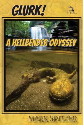 Book cover for Glurk! a Hellbender Odyssey