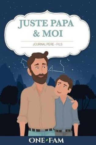 Cover of Juste Papa & Moi - Journal Pere Fils