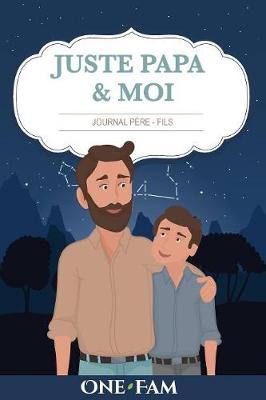 Book cover for Juste Papa & Moi - Journal Pere Fils