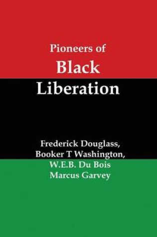 Cover of Pioneers of Black Liberation