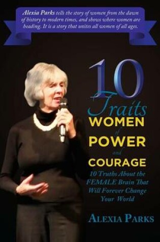 Cover of 10 Traits Women of Power and Courage