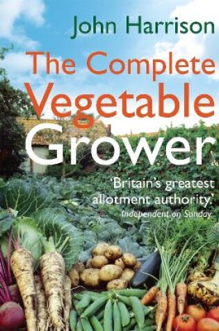 Cover of The Complete Vegetable Grower