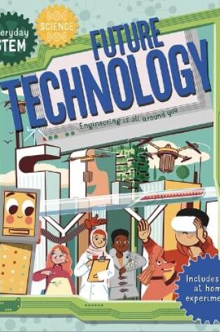 Cover of Everyday Stem Technology - Future Technology