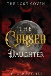 Book cover for The Cursed Daughter