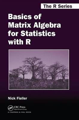 Book cover for Basics of Matrix Algebra for Statistics with R