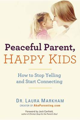 Book cover for Peaceful Parent, Happy Kids