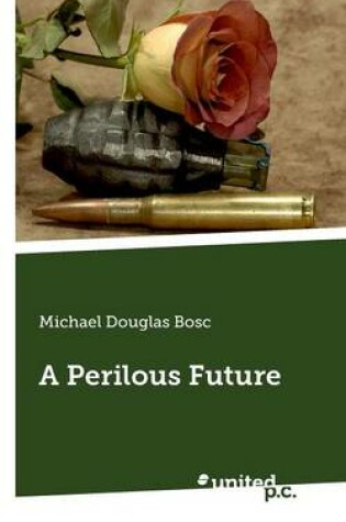 Cover of A Perilous Future