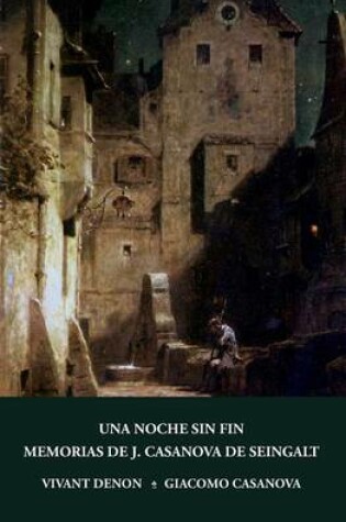 Cover of Una noche sin fin y Memorias de J. Casanova de Seingalt