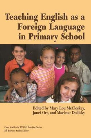 Cover of Teaching English as a Foreign Language in Primary School