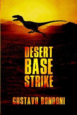 Book cover for Desert Base Strike