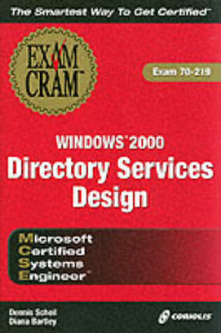Cover of MCSE Windows 2000 Directory Services Design Exam Cram