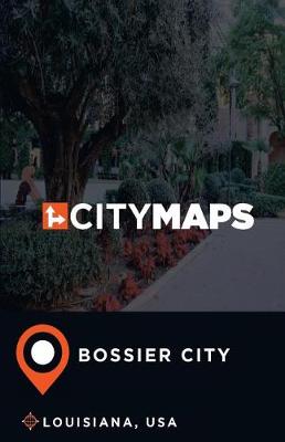 Book cover for City Maps Bossier City Louisiana, USA