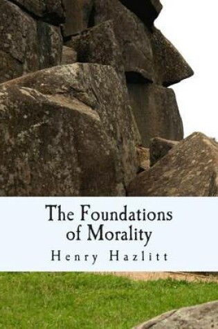 Cover of The Foundations of Morality (Large Print Edition)