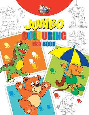 Book cover for Jumbo Colouring Red Book for 4 to 8 years old Kids Best Gift to Children for Drawing, Coloring and Painting