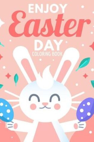 Cover of Enjoy Easter Day Coloring Book