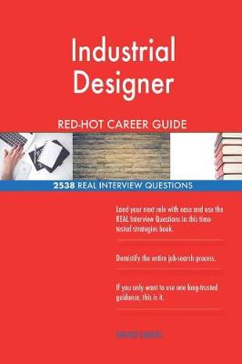 Book cover for Industrial Designer Red-Hot Career Guide; 2538 Real Interview Questions