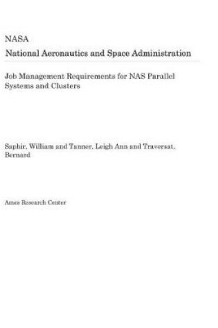 Cover of Job Management Requirements for NAS Parallel Systems and Clusters